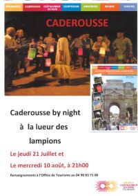 « Caderousse by night à la lueur des lampions ». Le mercredi 10 août 2016 à CADEROUSSE. Vaucluse.  21H00